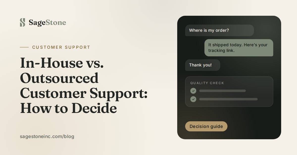 In-House vs. Outsourced Customer Support: How to Decide: SageStone blog cover